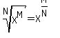 root%28N%2CX%5EM%29=X%5E%28M%2FN%29