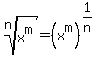 root%28n%2Cx%5Em%29=%28x%5Em%29%5E%281%2Fn%29