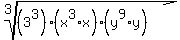 root+%283%2C+%283%5E3%29%28x%5E3+%2A+x%29%28y%5E9+%2A+y%29%29