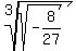 root+%283%2C+sqrt%28-+8%2F27%29%29