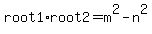 root1%2Aroot2+=+m%5E2+-+n%5E2