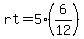 rt=5%2A%286%2F12%29
