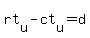 rt%5Bu%5D-ct%5Bu%5D=d