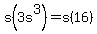 s%283s%5E3%29=s%2816%29