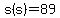 s%28s%29+=+89