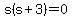 s%28s%2B3%29=0