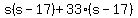 s%28s-17%29%2B33%28s-17%29