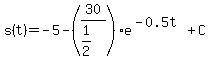 s%28t%29=-5-%2830%2F%281%2F2%29%29e%5E%28-0.5t%29%2BC