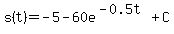 s%28t%29=-5-60e%5E%28-0.5t%29%2BC