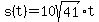 s%28t%29+=+10sqrt%2841%29%2At