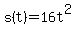 s%28t%29+=+16t%5E2