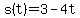 s%28t%29+=+3+-+4t