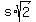 s%2Asqrt%282%29