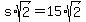 s%2Asqrt%282%29++=+15%2Asqrt%282%29