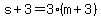 s%2B3=3%28m%2B3%29
