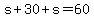 s%2B30%2Bs=60