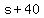 s%2B40