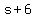 s%2B6