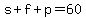 s%2Bf%2Bp=60