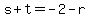 s%2Bt=-2-r