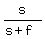 s%2F%28s%2Bf%29