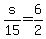 s%2F15=6%2F2
