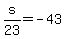 s%2F23=-43