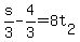 s%2F3+-+4%2F3+=+8t%5B2%5D