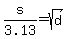s%2F3.13+=+sqrt%28d%29