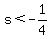 s%3C-1%2F4