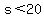 s%3C20