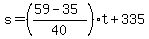 s=%28%2859-35%29%2F40%29t%2B335