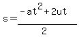 s=%28-at%5E2%2B2ut%29%2F%282%29