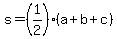 s=%281%2F2%29%28a%2Bb%2Bc%29