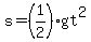 s=%281%2F2%29gt%5E2