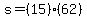 s=%2815%29%2A%2862%29
