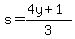 s=%284y%2B1%29%2F3