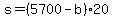 s=%285700-b%29%2A20