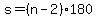 s=%28n-2%29%2A180