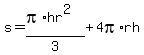 s=%28pi%2Ahr%5E2%29%2F3%2B4pi%2Arh+