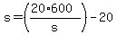s=+%28%2820%2A600%29%2Fs%29-20
