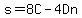 s=+8C-4Dn