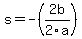 s=-%282b%2F2a%29