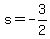 s=-3%2F2