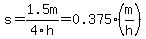 s=1.5m%2F4h=0.375%28m%2Fh%29