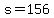 s=156.00