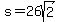 s=26sqrt%282%29