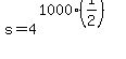 s=4%5E%281000%2A%281%2F2%29%29