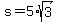 s=5%2Asqrt%283%29