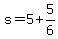 s=5%2B5%2F6